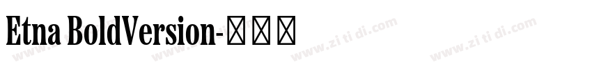 Etna BoldVersion字体转换